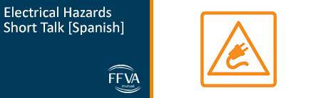 Electrical Hazards Spanish Short Talk